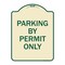 Signmission Parking by Permit Only Heavy-Gauge Aluminum Architectural Sign, 24" x 18", TG-1824-23453 A-DES-TG-1824-23453 - alternate 1
